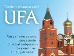 Türklerin efsaneler şehri:UFA